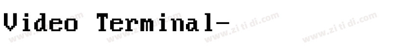 Video Terminal字体转换